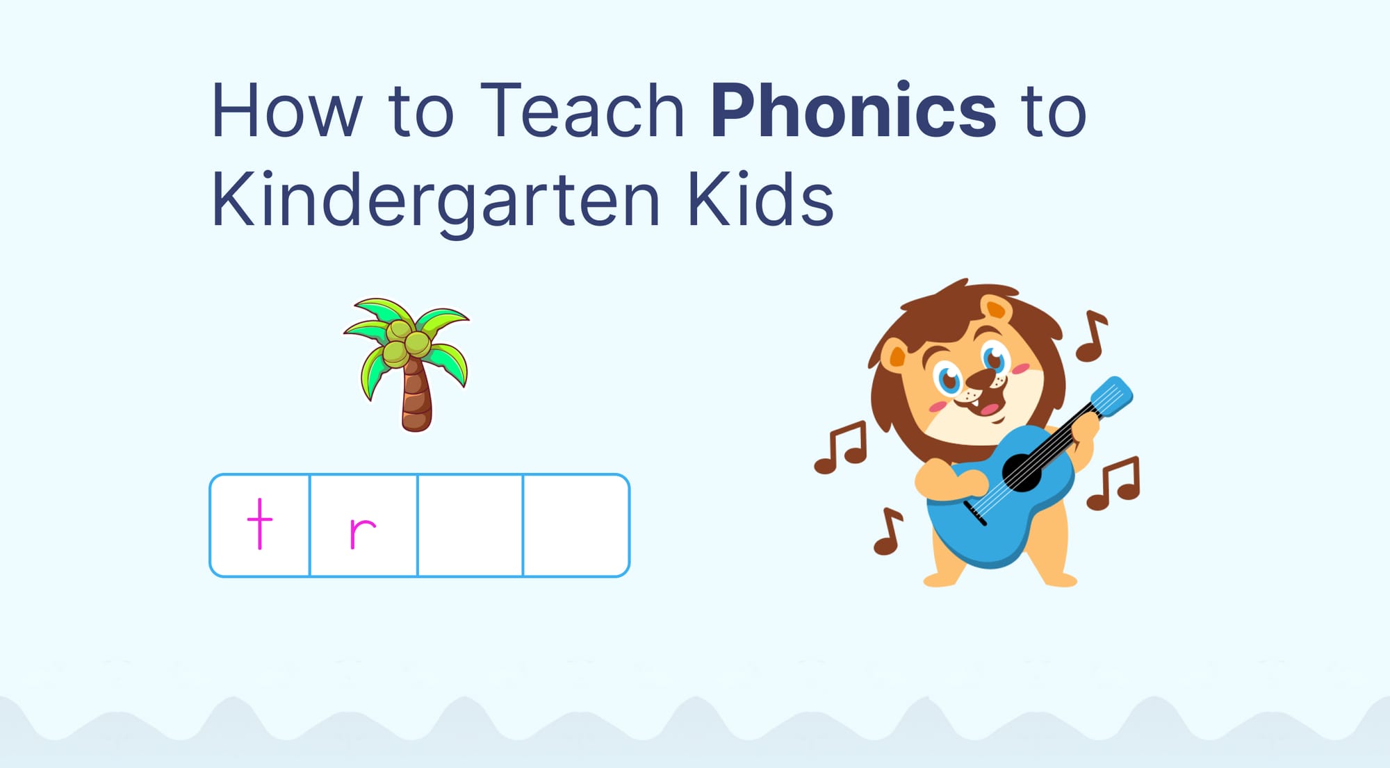 How to Teach Phonics to Kindergarten Kids  (2024)