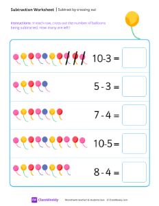 Subtract by crossing out - Balloon | Worksheet | ClassWeekly.com